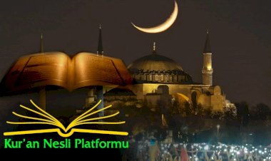 Kur'an Nesli Platformu'ndan Ramazan ayı için 10 önemli tavsiye