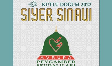 Avrupa Peygamber Sevdalıları Siyer Sınavı takvimini açıkladı