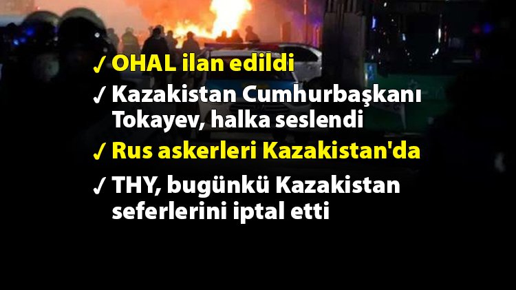 Kazakistan’da sular durulmuyor!