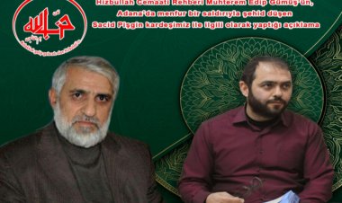 Hizbullah Cemaati Rehberi Gümüş'ten Şehid Sacid için taziye mesajı