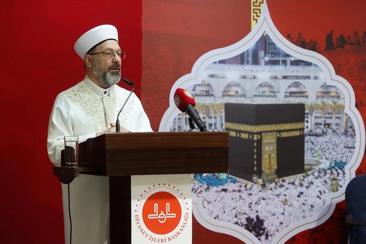 Erbaş: İnsanlık, İslam'ın ilkelerine muhtaçtır