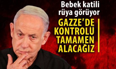 Netanyahu: Gazze Şeridi üzerinde tam bir israil güvenlik kontrolü sağlayacağız