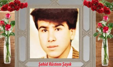 Gençliğinin baharında şehid oldu: Rüstem Şayık rahmetle yâd ediliyor