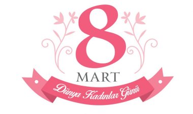 Kadınlar Günü Nedir?