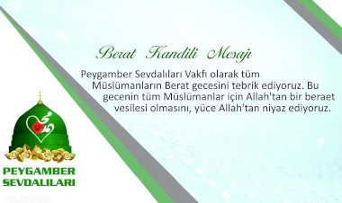 Peygamber Sevdalılarından Beraat Kandili mesajı